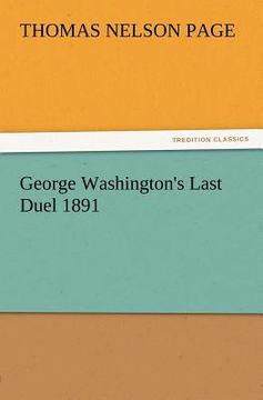 portada george washington's last duel 1891 (in English)