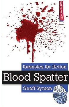 portada Blood Spatter (Forensics for Fiction) (en Inglés)