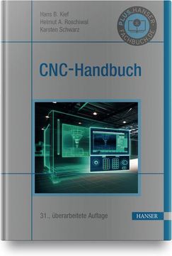 portada Cnc-Handbuch: Cnc, Dnc, Cad, Cam, Ffs, Sps, Rpd, Lan, Cnc-Maschinen, Cnc-Roboter, Antriebe, Energieeffizienz, Werkzeuge, Industrie 4. 0,. Normen, Simulation, Fachwortverzeichnis (en Alemán)