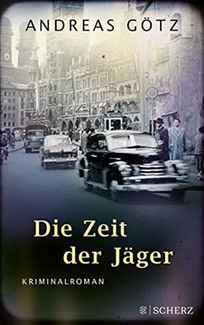 portada Die Zeit der Jäger: Kriminalroman (Die Karl-Wieners-Reihe, Band 3) (en Alemán)