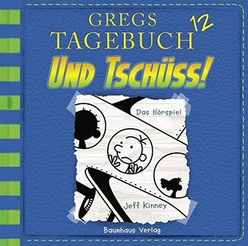portada Gregs Tagebuch 12 - und Tschüss! Band 12. (en Alemán)
