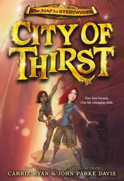 portada City of Thirst (The map to Everywhere) (in English)