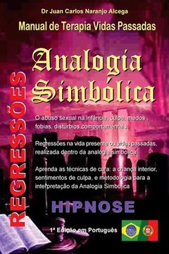 portada Analogia Simbolica: Manual de Terapia Vidas Passadas (en Portugués)