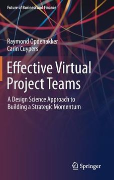 portada Effective Virtual Project Teams: A Design Science Approach to Building a Strategic Momentum (en Inglés)