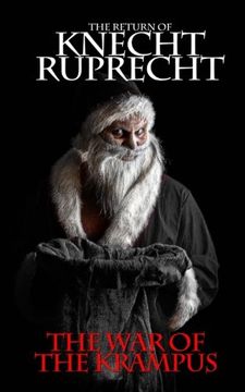 portada The Return of Knecht Ruprecht: The War of the Krampus: Volume 1