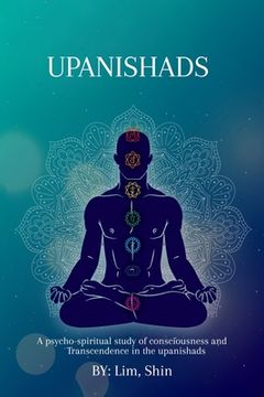 portada A psycho-spiritual study of consciousness and transcendence in the Upanishads (in English)