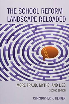 portada The School Reform Landscape Reloaded: More Fraud, Myths, and Lies, 2nd Edition (en Inglés)