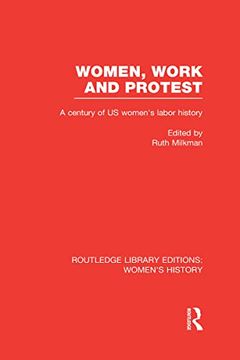 portada Women, Work, and Protest: A Century of U. S. Women's Labor History (en Inglés)