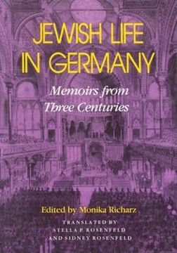 portada Jewish Life in Germany: Memoirs From Three Centuries (The Modern Jewish Experience) (en Inglés)