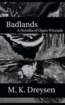 portada Badlands: A Novella of Open Wounds (in English)