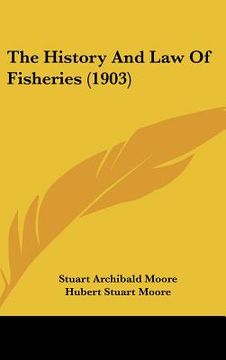 portada the history and law of fisheries (1903) (in English)