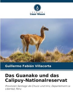 portada Das Guanako und das Calipuy-Nationalreservat (en Alemán)