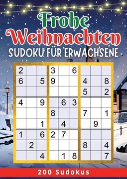 portada Frohe Weihnachten - Sudoku Rätselbuch: Großdruck Sudoku Rätselbuch (in German)