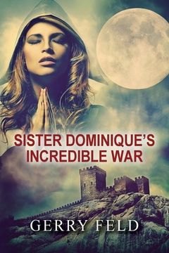 portada Sr. Dominique's Incredible War (en Inglés)