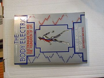 the body electric,electromagnetism and the foundation of life