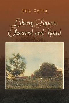 liberty square observed and noted