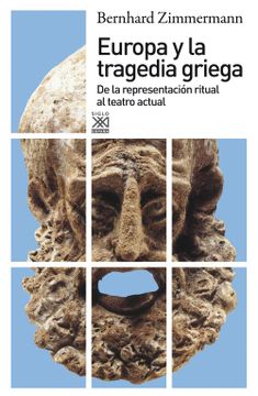 portada Europa y la Tragedia Griega: De la Representación Ritual al Teatro Actual (in Spanish)