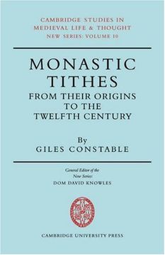 portada Monastic Tithes: From Their Origins to the Twelfth Century (Cambridge Studies in Medieval Life and Thought: New Series) 