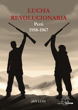 portada Lucha revolucionaria. Perú 1958-1967