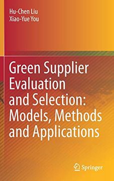 portada Green Supplier Evaluation and Selection: Models, Methods and Applications (en Inglés)