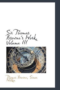 portada sir thomas browne's work, volume iii