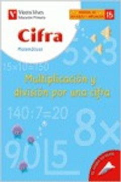 portada cifra, multiplicación y división por una cifra, matemáticas, 3 educación primaria. cuaderno 15