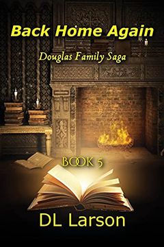 portada Back Home Again: Book 5, Douglas Family Saga (en Inglés)