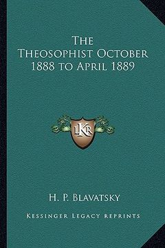 portada the theosophist october 1888 to april 1889
