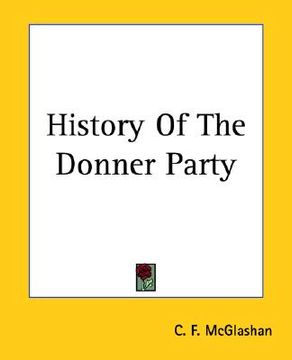 portada history of the donner party (en Inglés)