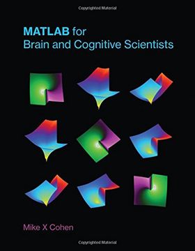 portada Matlab for Brain and Cognitive Scientists (The mit Press) (en Inglés)