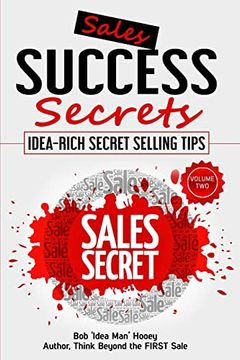 portada Sales Success Secrets - Volume 2: Idea-Rich Secret Selling Tips (en Inglés)