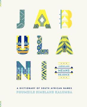 portada jabulani. a dictionary of south african names (en Inglés)