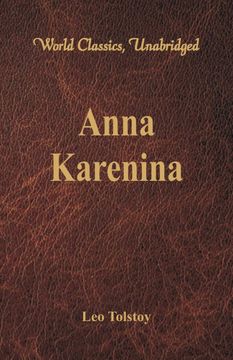 portada Anna Karenina (World Classics, Unabridged) (en Inglés)