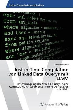 portada Just-in-Time Compilation von Linked Data Querys mit LLVM