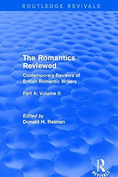 portada The Romantics Reviewed: Contemporary Reviews of British Romantic Writers. Part A: The Lake Poets - Volume II (en Inglés)
