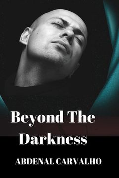portada Beyond The Darkness: Romance of Fiction (en Inglés)