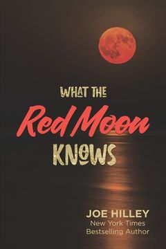 portada What The Red Moon Knows (en Inglés)