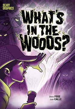 portada What'S in the Woods? (Scary Graphics) (in English)