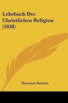 portada Lehrbuch Der Christlichen Religion (1838) (en Alemán)