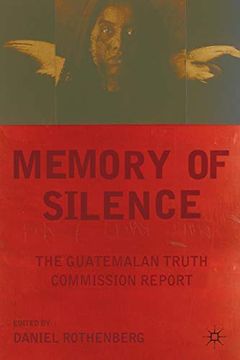 portada Memory of Silence: The Guatemalan Truth Commission Report (in English)