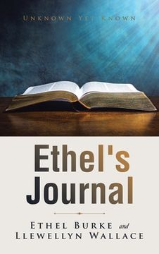 portada Ethel's Journal: Unknown yet Known (en Inglés)