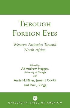 portada through foreign eyes: western attitudes toward north africa (en Inglés)