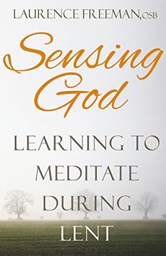 portada Sensing God: Learning to Meditate During Lent