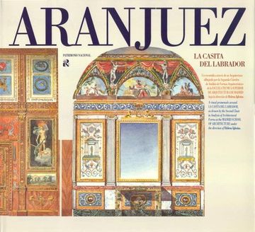 portada Aranjuez: la Casita del Labrador: II (in Spanish)