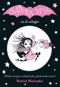 Isadora Moon 1 - Isadora Moon va al colegio