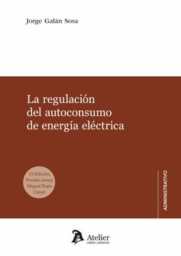 portada Regulacion del Autoconsumo de Energia Electrica (in Spanish)