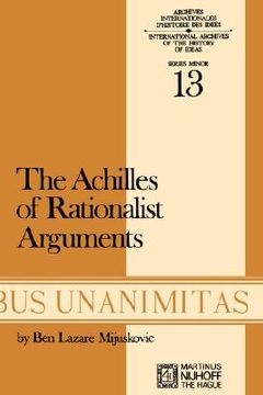 portada achilles of rationalist arguments: the simplicity, unity and the identity of thought and soul from the cambridge platonists to kant: a study in the hi (in English)