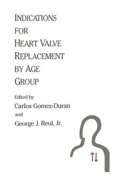 portada Indications for Heart Valve Replacement by Age Group (en Inglés)