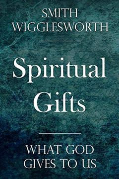portada Spiritual Gifts: What god Gives to us (in English)