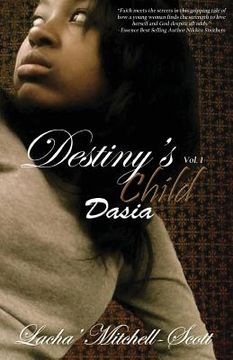 portada Destiny's Child Volume 1 Dasia (en Inglés)